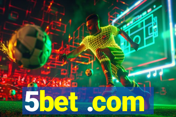 5bet .com