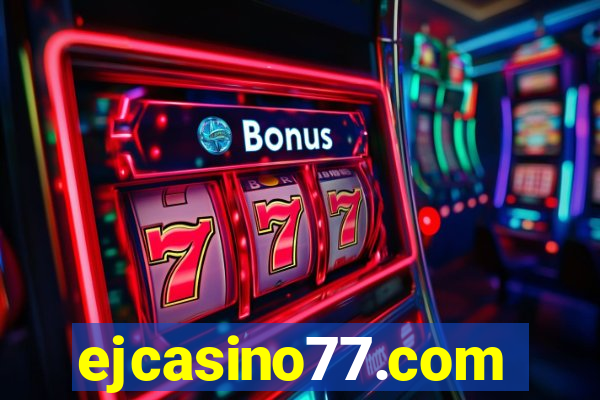 ejcasino77.com