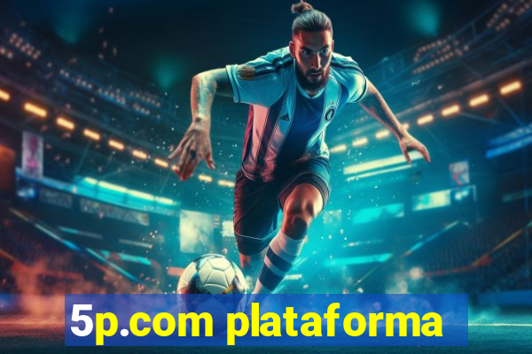 5p.com plataforma