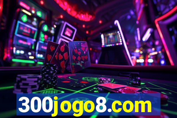 300jogo8.com