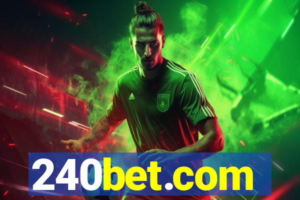 240bet.com