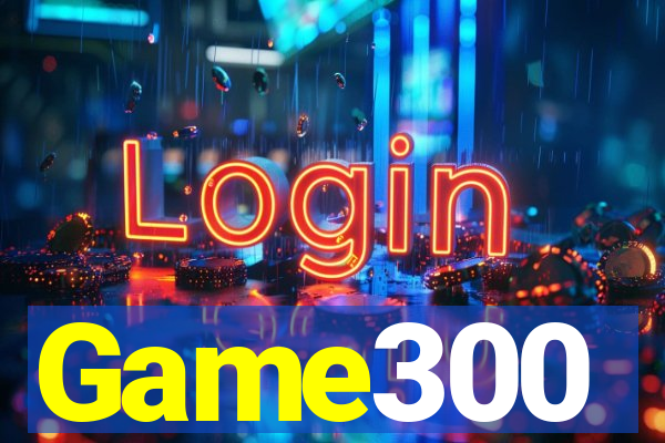 Game300