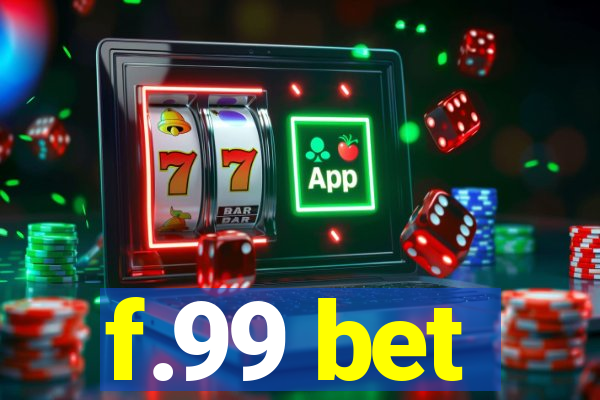 f.99 bet