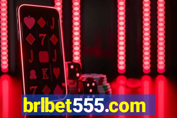 brlbet555.com