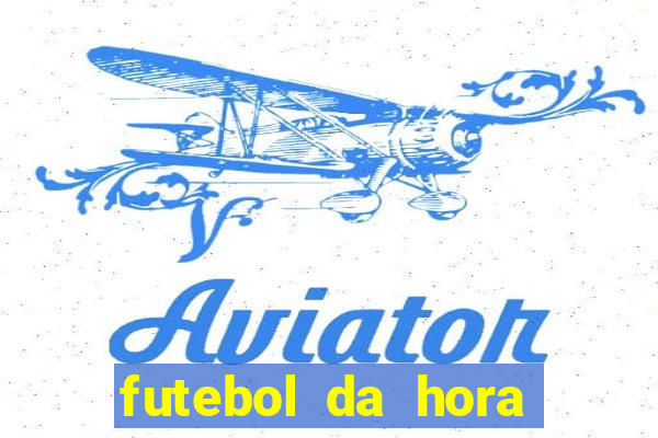 futebol da hora 3.7 no play store