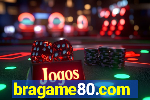 bragame80.com