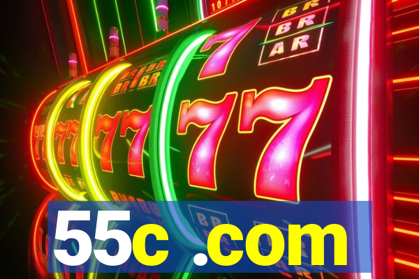 55c .com