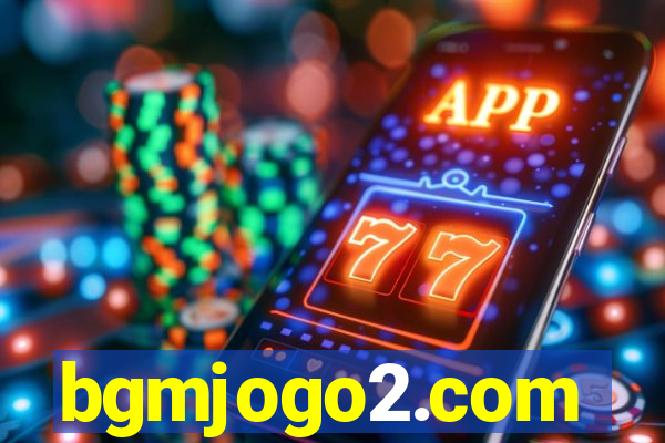 bgmjogo2.com