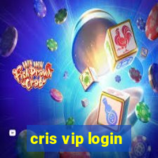 cris vip login