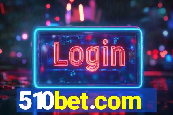 510bet.com