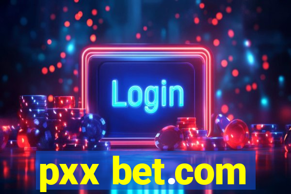pxx bet.com