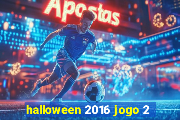 halloween 2016 jogo 2