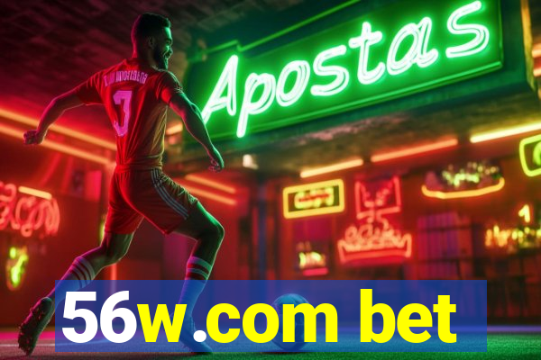 56w.com bet