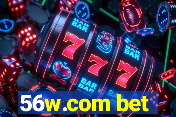 56w.com bet