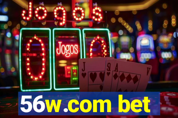 56w.com bet