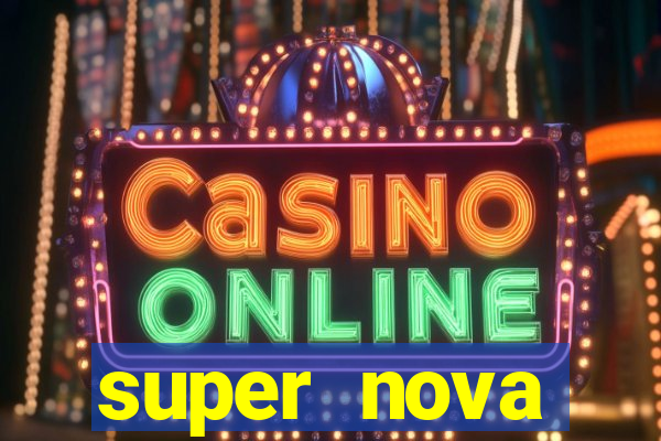super nova itabirito itabirito portal supernova.com.br