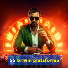 55 brlwin plataforma