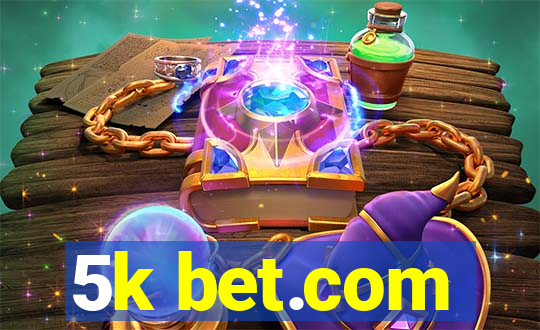5k bet.com