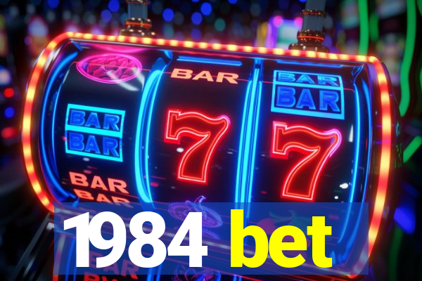 1984 bet
