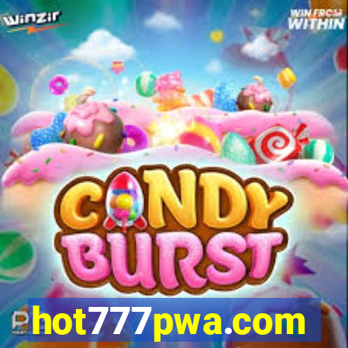 hot777pwa.com