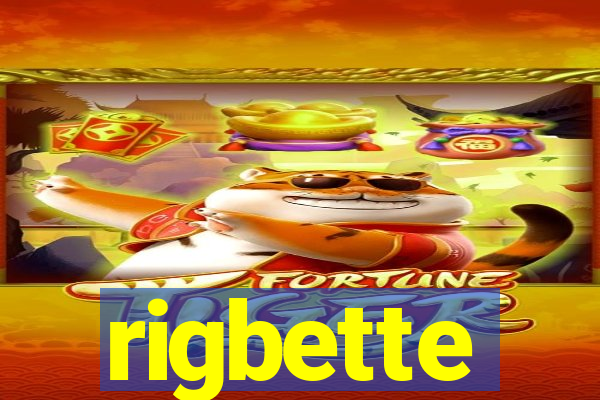 rigbette