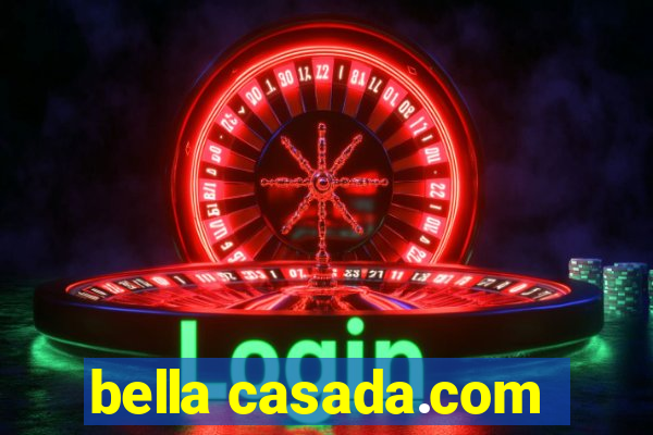 bella casada.com