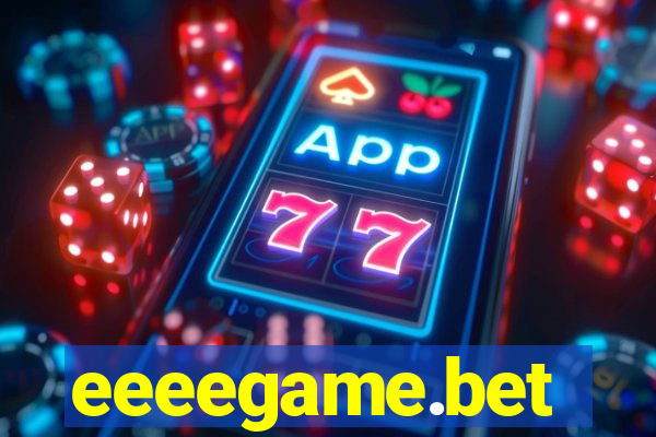 eeeegame.bet