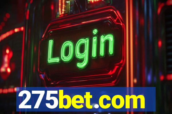 275bet.com