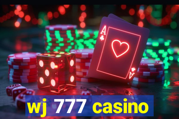 wj 777 casino