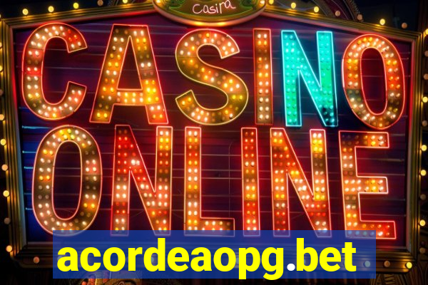 acordeaopg.bet