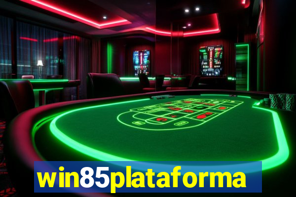 win85plataforma