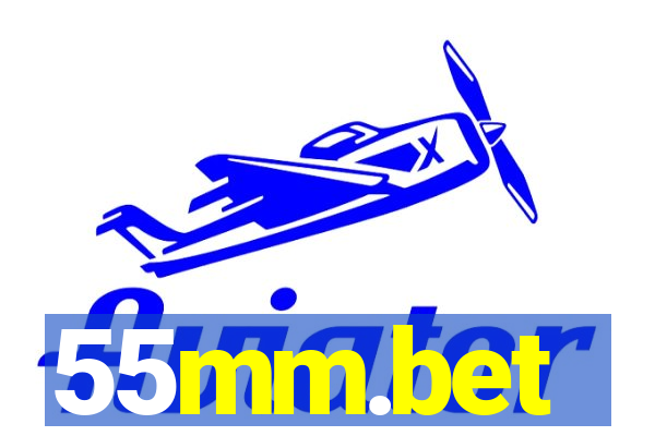 55mm.bet