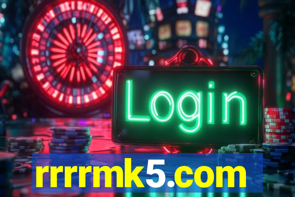 rrrrmk5.com