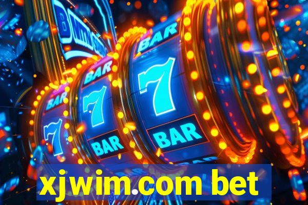 xjwim.com bet