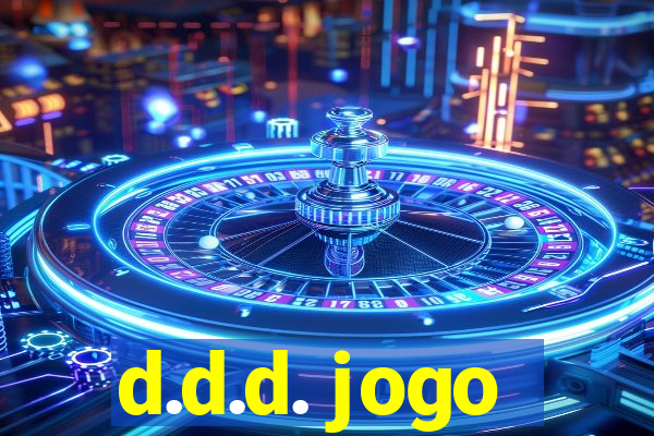d.d.d. jogo