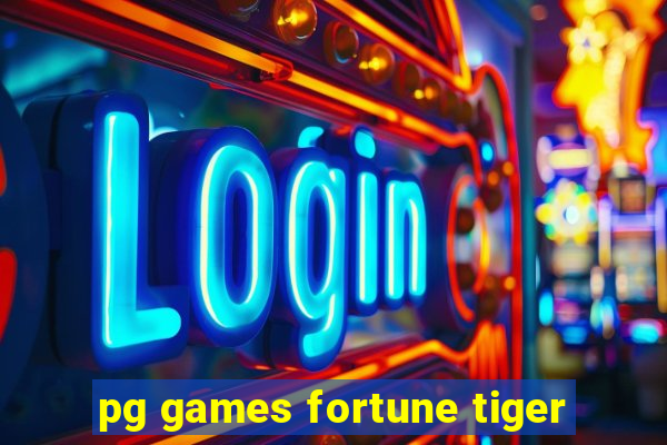 pg games fortune tiger