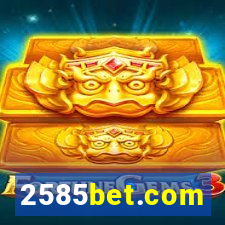 2585bet.com