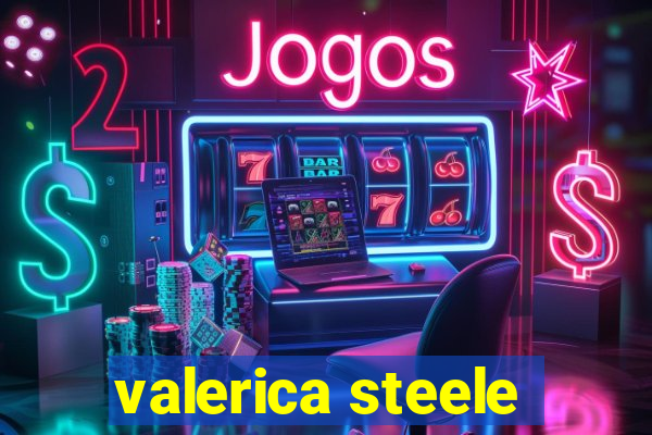 valerica steele
