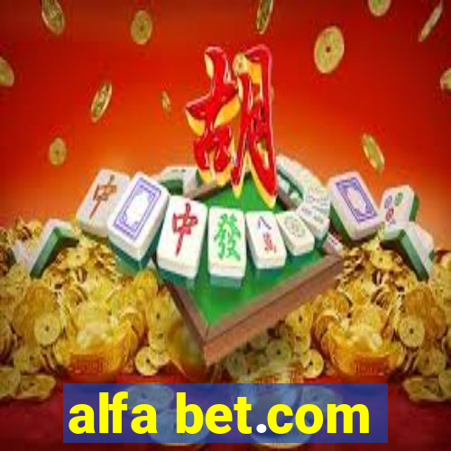 alfa bet.com