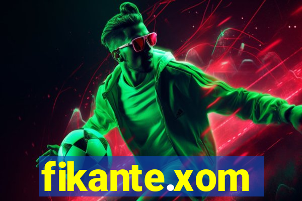 fikante.xom