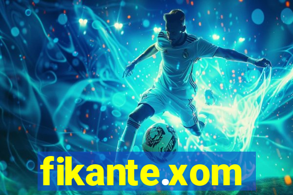 fikante.xom