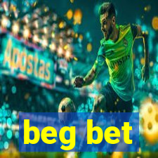 beg bet