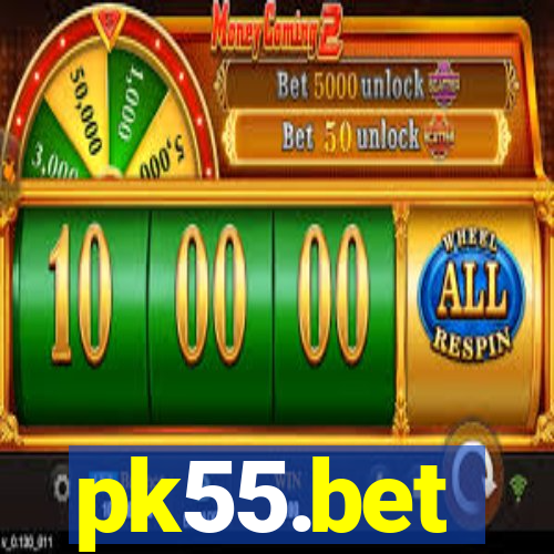 pk55.bet