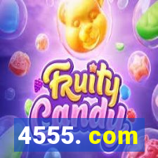 4555. com