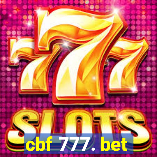 cbf 777. bet