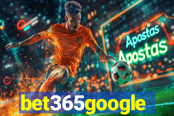 bet365google