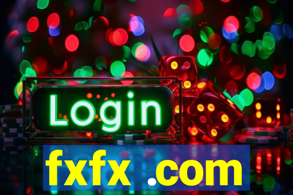 fxfx .com
