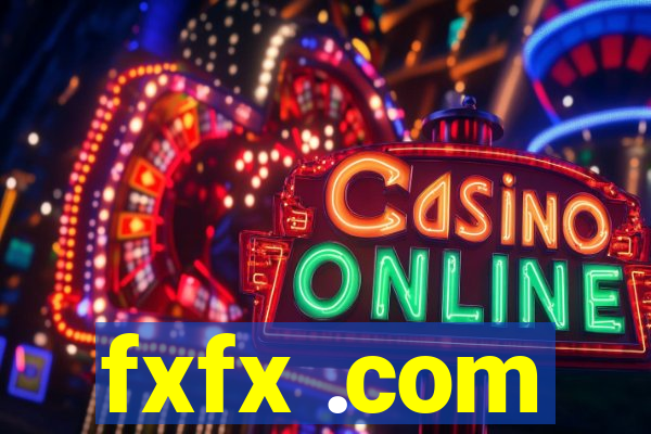 fxfx .com