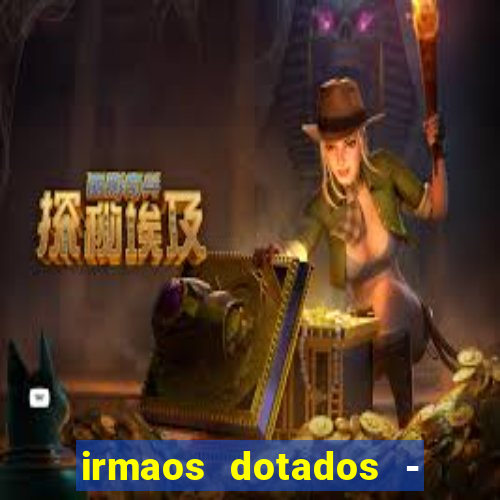 irmaos dotados - roleta russa