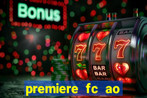 premiere fc ao vivo gratis
